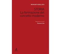 Storia la formazione del concetto moderno