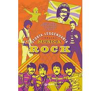 Storia leggendaria della musica rock