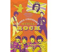 Storia leggendaria della musica rock. Ediz. ampliata - Bertoncelli Riccard...