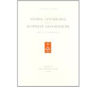 Storia letteraria delle scoperte geografiche. Studi e ricerche