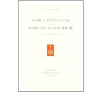 Storia letteraria delle scoperte geografiche. Studi e ricerche