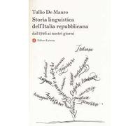 Storia linguistica dell'Italia repubblicana. Dal 1946 ai nostri giorni