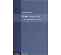Storia linguistica e storia letteraria