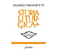 Storia liturgica - Righetti Mario