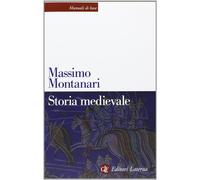 Storia medievale - Montanari Massimo