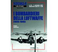 STORIA MILITARE DOSSIER 63 I BOMBARDIERI DELLA LUFTWAFFE 1935/1945 FOTO 200 WW2