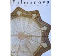 Storia Militaria Palmanova Fortezza d'Europa 1593-1993 1^ ed. 1993