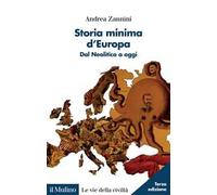 Storia minima d'Europa. Dal Neolitico a oggi. Nuova ediz.