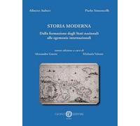 Storia moderna. Dalla formazione degli Stati nazionali alle egemonie inter...