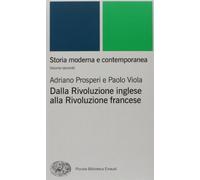 Storia moderna e contemporanea. Vol. 2 - Prosperi Adriano, Viola Paolo