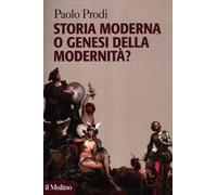 Storia moderna o genesi della modernità?