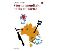 Storia mondiale della cotoletta