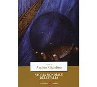 Storia mondiale dell'Italia [Paperback] Giardina, Andrea