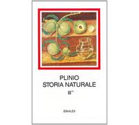 Storia naturale. Con testo latino a fronte. Vol. 3-2 - Plinio il Vecchio