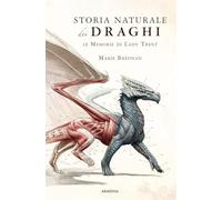 Storia naturale dei draghi. Le memorie di Lady Trent
