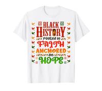 Storia Nera radicata nella Fede ancorata alla Speranza Melanin Sista Maglietta