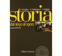 Storia. Nuovi programmi. Con materiali per il docente. Per le Scuole superiori. Con espansione online. Dal 1650 al 1900 (Vol. 2)