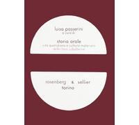 Storia orale. Via quotidiana e cultura materiale delle classi subalterne