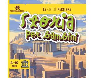 Storia per Bambini - La Civiltà Persiana