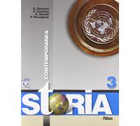 Storia. Per la Scuola media. Con espansione online. Contemporanea (Vol. 3)
