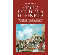 Storia pettegola di Venezia