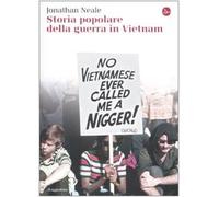 Storia popolare della guerra in Vietnam - Neale Jonathan