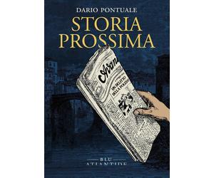 Storia prossima [Paperback] [Jul 16, 2025] Pontuale, Dario