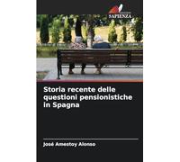Storia recente delle questioni pensionistiche in Spagna