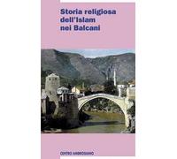 Storia religiosa dell'islam nei Balcani