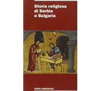 Storia religiosa di Serbia e Bulgaria
