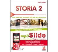 Storia. Riassunto da leggere e ascoltare. Con file MP3. Dalla metà del Seicento alla fine dell'Ottocento (Vol. 2)