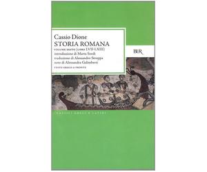 Storia romana (libri LVII-LXIII). Vol. 6 [Paperback] Cassio Dione