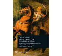 Storia romana. Testo greco a fronte. Libri 36-40 (Vol. 1)