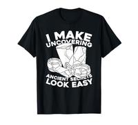 Storia - Scavi Ricerca Archeologo Maglietta