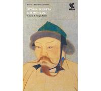 Storia segreta dei mongoli - Kozin S. (cur.)