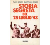 Storia segreta del 25 luglio '43