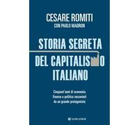 Storia segreta del capitalismo italiano