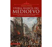 Storia segreta del Medioevo