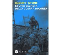 Storia segreta della guerra di Corea - [Res Gestae]
