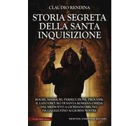 Storia segreta della Santa Inquisizione