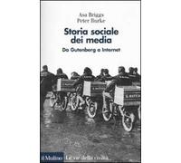 Storia sociale dei media. Da Gutenberg a Internet
