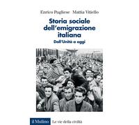 Storia sociale dell'emigrazione italiana. Dall'Unità a oggi - 202