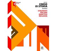 Storia. Strumenti per una didattica inclusiva. Per le Scuole superiori. Con e-book. Con espansione online