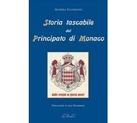 Storia tascabile del Principato di Monaco. Dalle origini ai giorni nostri