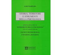 Storia, territori e strumenti della psicologia
