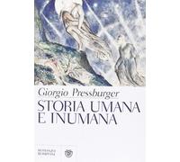 Storia umana e inumana