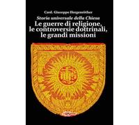 Storia universale della Chiesa. Vol. 10: Le guerre di religione,