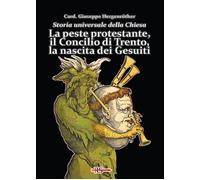 Storia universale della Chiesa. Vol. 9: La peste protestante, il