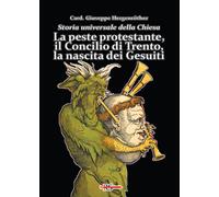 Storia universale della Chiesa. Vol. 9: La peste protestante, il Concilio di Tre