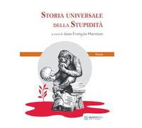 Storia universale della stupidità